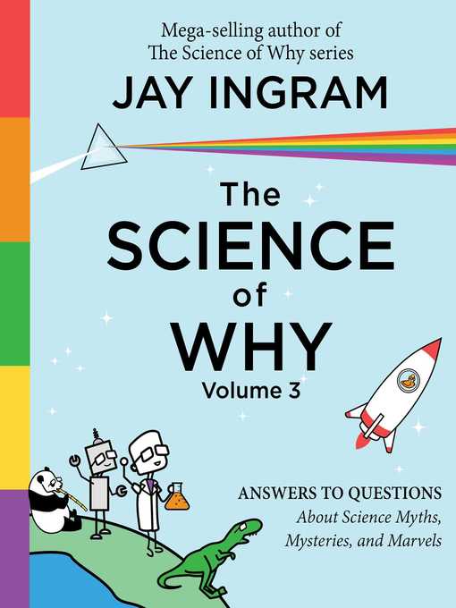 Title details for The Science of Why, Volume 3 by Jay Ingram - Wait list